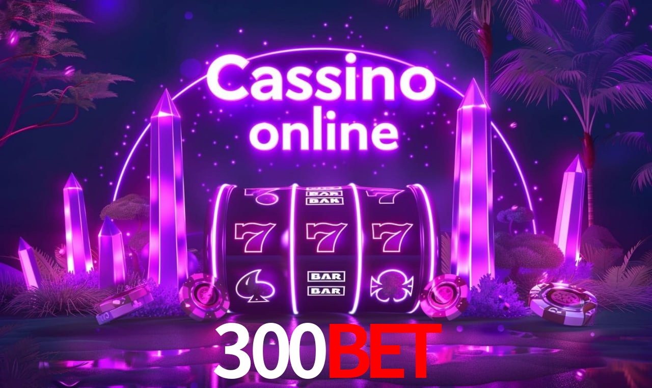 Casino Ao Vivo 300BET